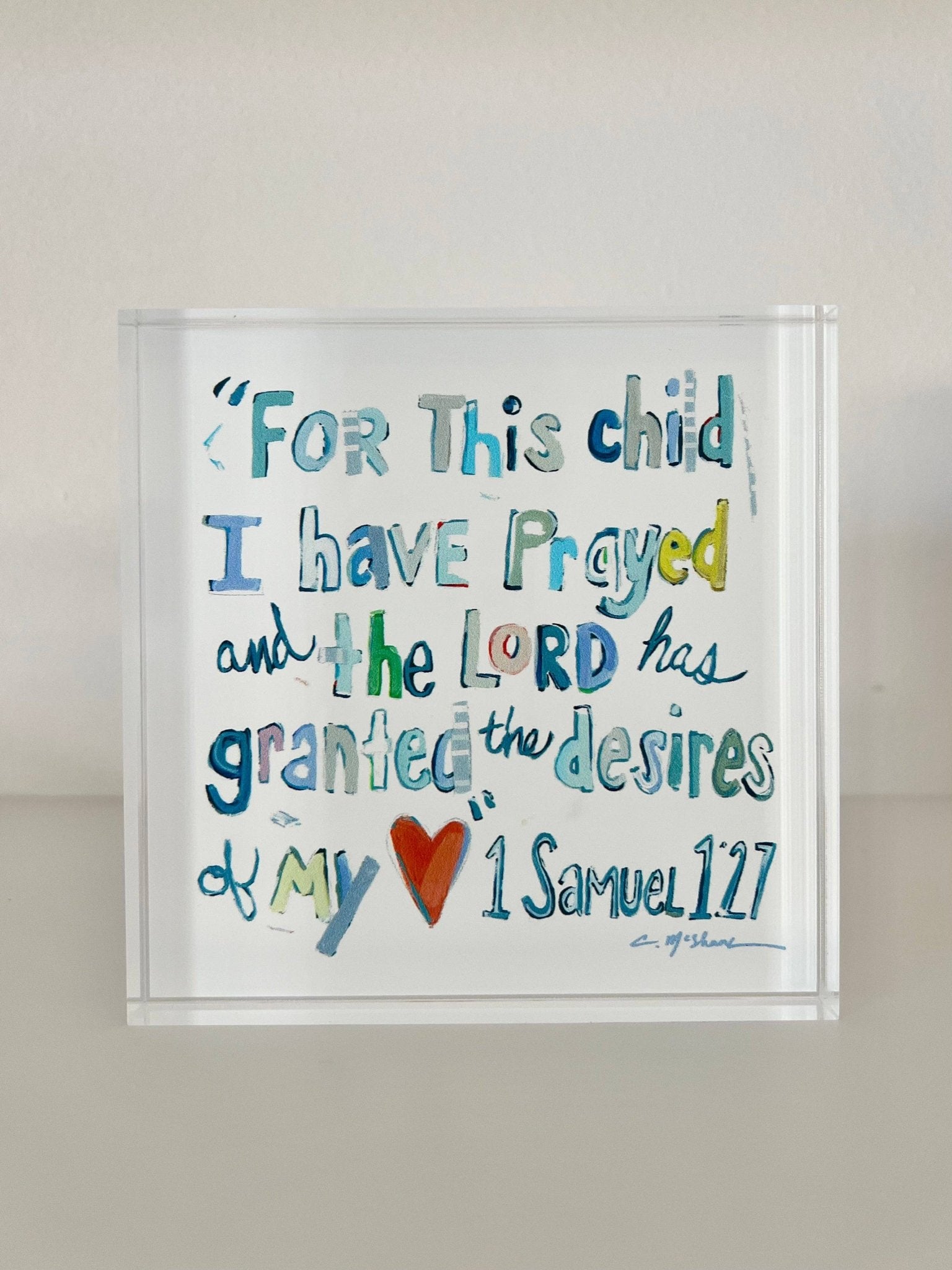 Chelsea McShane Art - "1 Samuel 1:27 verse" acrylic blocks - Gaines Jewelers
