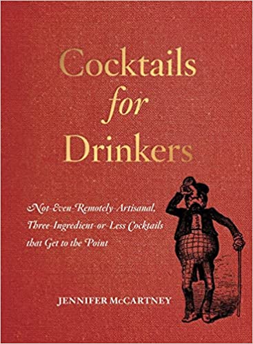 Cocktails for Drinkers: Not-Even-Remotely-Artisanal - Gaines Jewelers