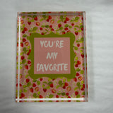 You’re My Favorite 3x4 - CYTA Art