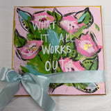 What If It All Works Out? Pink Floral 12x12 - CYTA Art