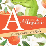 A is for Alligator Children's Book - Suzanne Homan