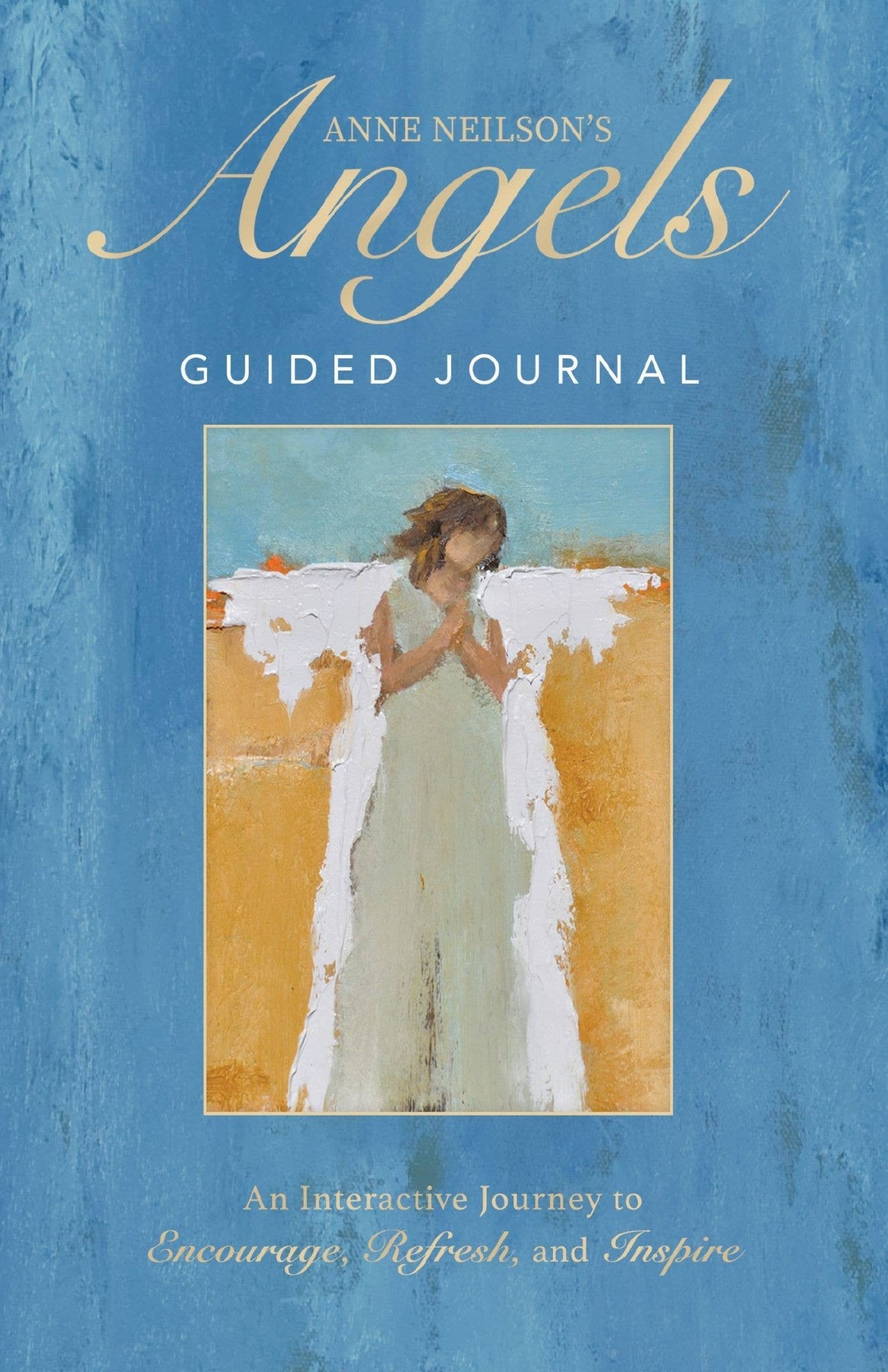 Anne Neilson's Angels Guided Journal - HarperCollins Christian Publishing - Gaines Jewelers
