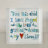 Chelsea McShane Art - "1 Samuel 1:27 verse" acrylic blocks - Gaines Jewelers