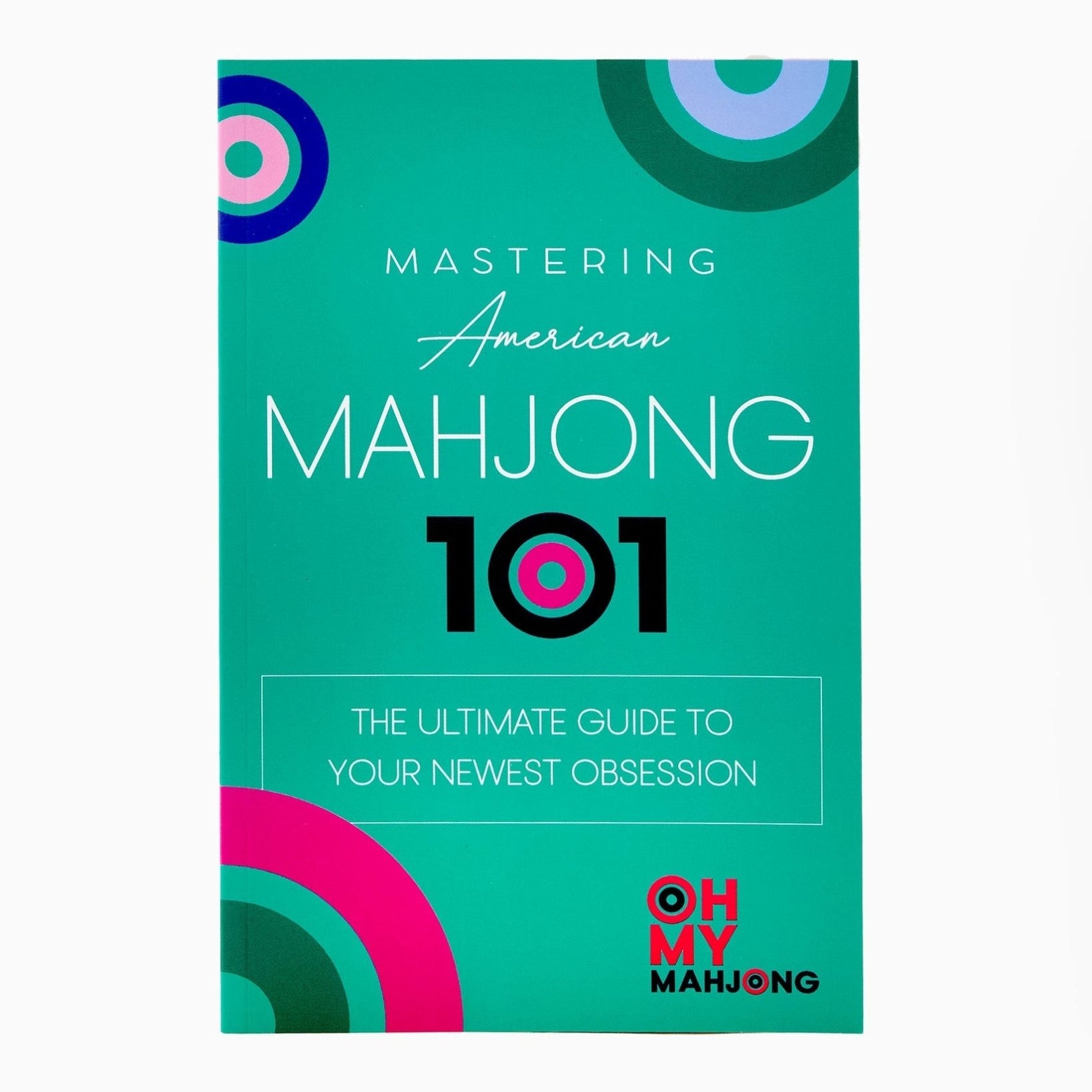 Mahjong 101 Book - Oh My Mahjong - Gaines Jewelers