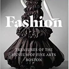 Fashion: Treasures of the Museum of Fine Arts, Boston - Gaines Jewelers