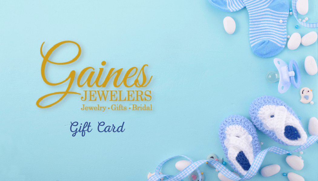 Gaines Jewelers Baby Shower Gift Card - Gaines Jewelers