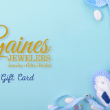 Gaines Jewelers Baby Shower Gift Card - Gaines Jewelers