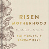 Harvest House Publishers - Risen Motherhood, Book - Family - Gaines Jewelers